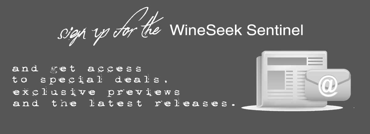 Sign up for the Wineseek Sentinel